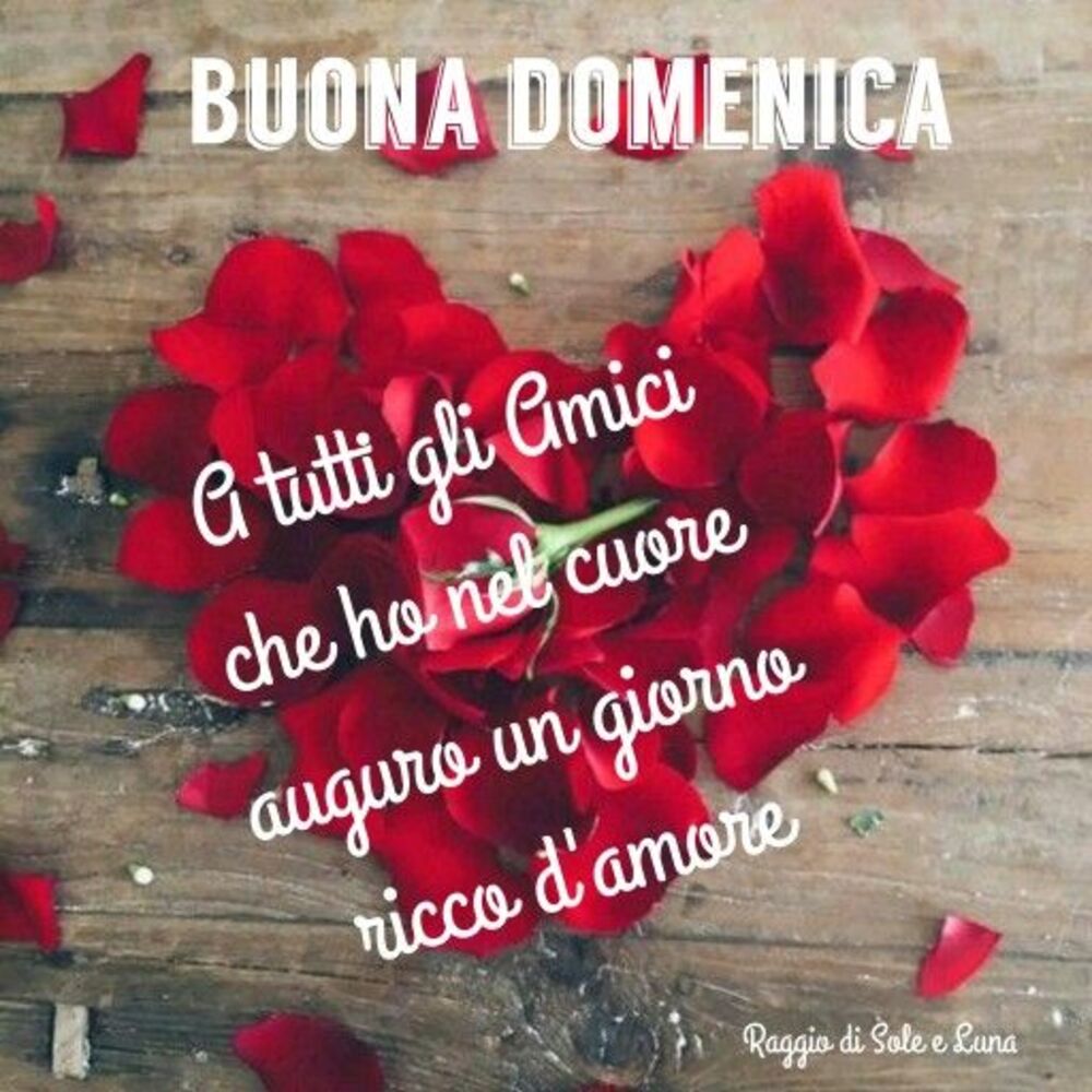 Buona Domenica Con Il Cuore 2 Baciogiorno It