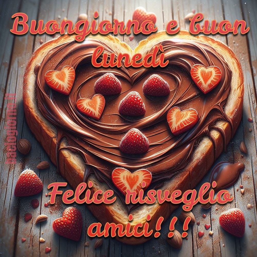 Buongiorno e Buon Lunedì! Felice Risveglio amici